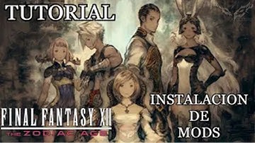 🔴FINAL FANTASY XII THE ZODIAC AGE | MODS GRAFICOS Y GAMEPLAY   TUTORIAL INSTALACION