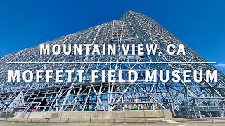 Moffett Field Museum, Mountain View - See the gigantic Hangar One up close, a great historic museum!