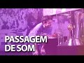 Programa Passagem de Som com Felipe Vilas Boas em 26/09/16