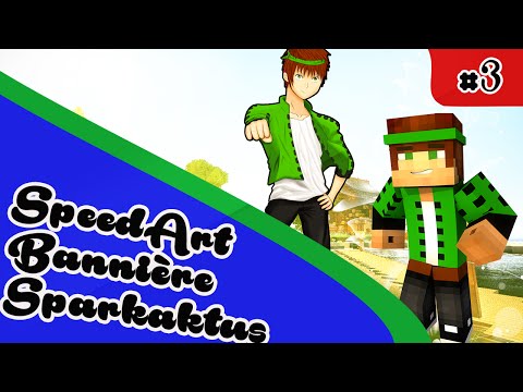 SpeedArt #3 ♦ ArtFusion Dessin + 3D ♦ Ma bannière ! [HD] Sparkaktus & MoXiio