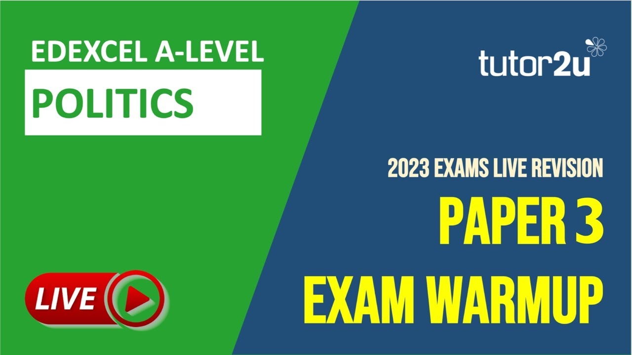 Edexcel A Level Politics Paper 3 Warmup US Politics YouTube