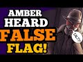 I got FALSE FLAGGED because AMBER HEARD - TWICE! SUCH a Hilarious FAIL!