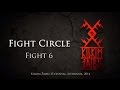 FIGHT CIRCLE - Fight 6