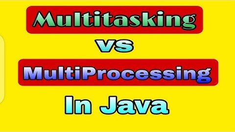 Difference Between Multitasking and Multiprocessing In Java (part-2) || In Hindi
