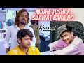 Mujhe Tushar Silawat Bana Do | Shanuzz Salon