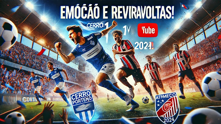 Emoção e Reviravoltas: Cerro Porteño x Athletico-PR na Sudamericana 2024