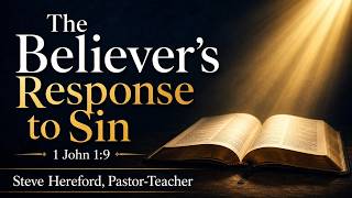 Confession and Repentance: Restoring Joy, Freedom, Fellowship