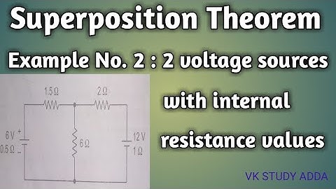 Superposition Theorem // Example No.2 / Solved example / 2 voltage sources with internal resistances