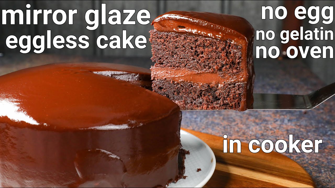 eggless mirror glaze chocolate cake recipe in cooker | eggless chocolate mirror glaze | mirror cake | Hebbar | Hebbars Kitchen