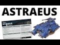 Astraeus datasheet review  how strong is the primaris super heavy in 10th edition