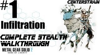 Metal Gear Solid 2 - Stealth Walkthrough - Part 1 - Infiltration (Game Over If Caught)