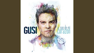 Video thumbnail of "Gusi - Tú Tienes Razón"