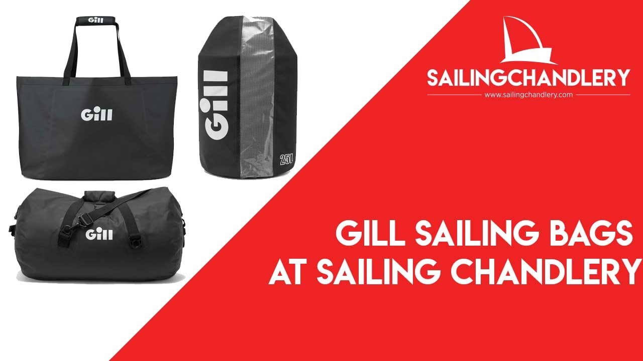 Gill Sailing Bags at Sailing Chandlery