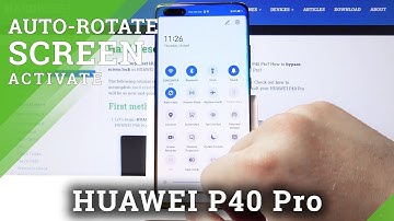 How to Turn On Auto Rotation in Huawei P40 Pro – Automatic Rotation
