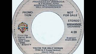 Ambrosia - You're The Only Woman, 1980 Warner Brothers Records.