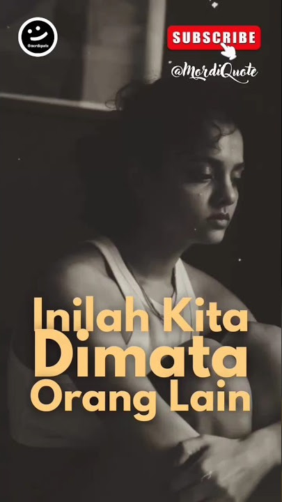 Share Story Kata Bijak Motivasi ‼️ Inilah Kita Dimata Orang Lain...