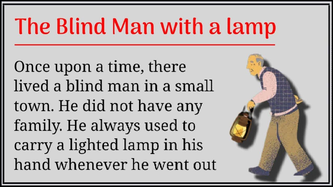 Listening and Reading pratice🔥|The Blind Man with a lamp @englishstory