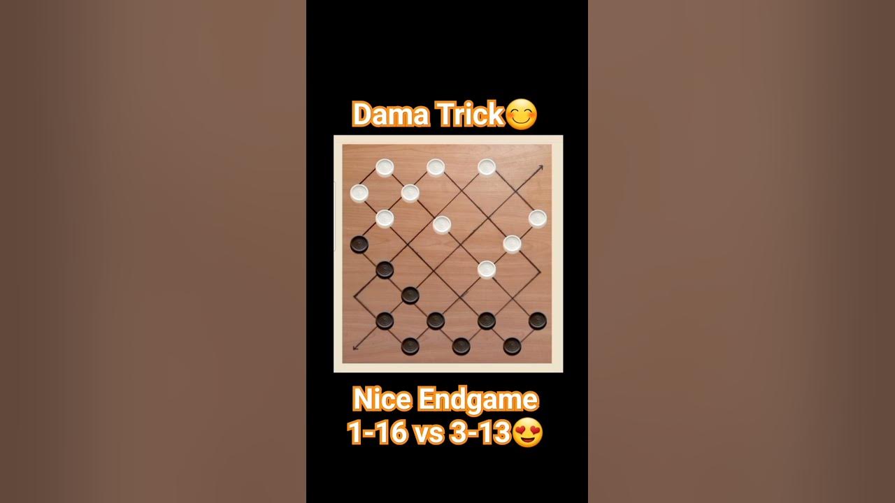 304-dama-trick-vismin-board-1-16-vs-3-13-another-way-nice-endgame