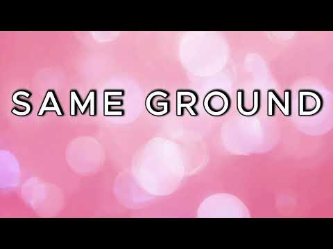 Kitchie Nadal  - Same Ground (Lyrics)