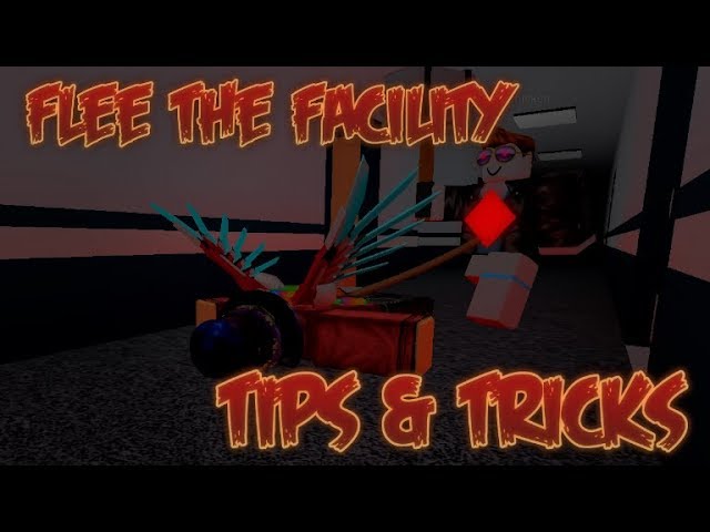 Roblox Flee The Facility Tips Tricks Youtube - tips and tricks flee the facility roblox youtube