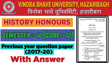 VBU UG Semester 5 History Honours Core 12 Previous year Question Paper With Answer Session (2017-20)