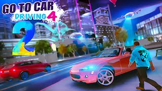 #2 Go To Car Driving 4 New Open World Game Android Ios GamePlay screenshot 3