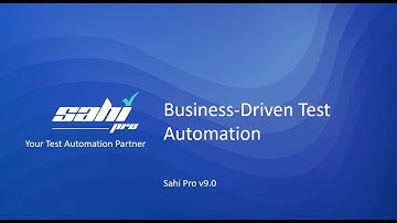 Business Driven Test Automation -- Sahi Pro v9.0 Series Part 1