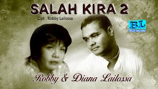 SALAH KIRA 2 - Robby \u0026 Diana Lailossa - (Official Music Video)