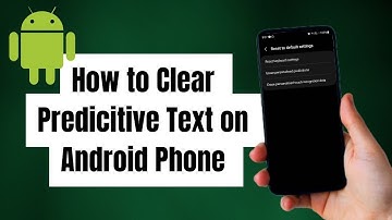 How to Delete Personalized Predictions on Android Phone