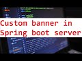 Setting custom banner on spring application startup