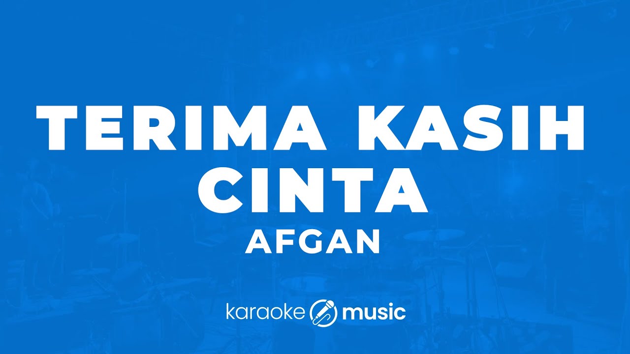 Terima Kasih Cinta - Afgan (KARAOKE VERSION)