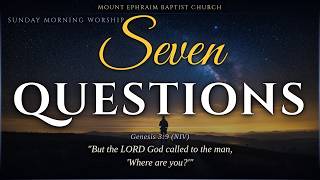 Seven Questions