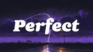 Ed Sheeran - Perfect (Lyrics)