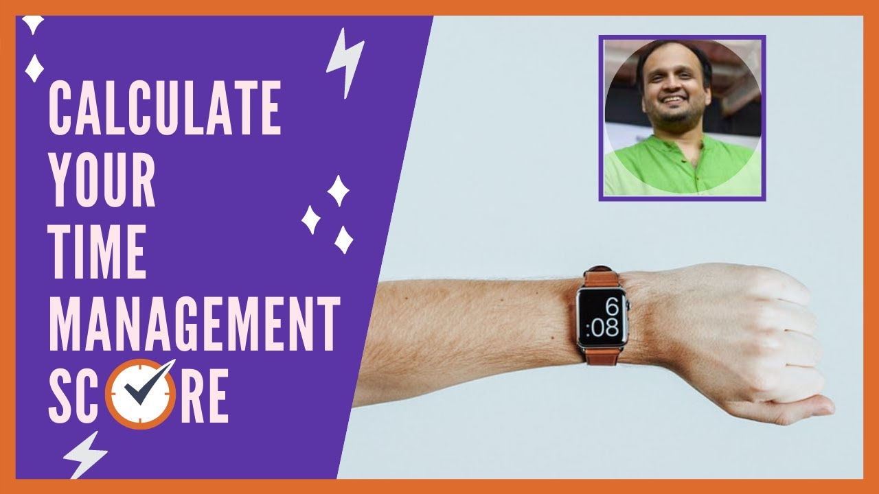 Time Management 3 Calculate your Time Management Score YouTube