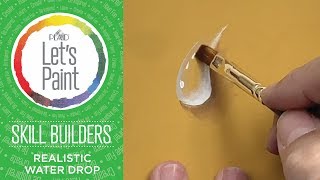 Skill Builder - How to Paint a Water Drop