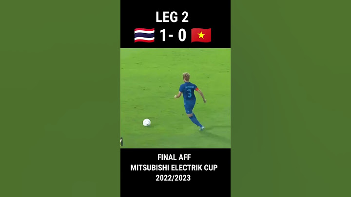 THAILAND VS VIETNAM FINAL LEG 2 || AFF MITSUBISHI ELECTRIK CUP 2022/2023