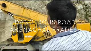 Dangerous road Arunachal Pradesh