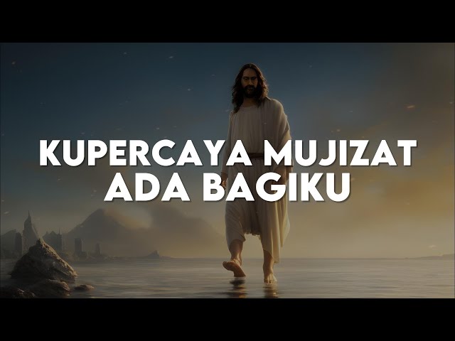 Melitha - Kupercaya Mujizat Ada Bagiku (Lirik) class=