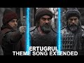 Drillis Ertugrul Theme Song Extended Journey Of Ertugrul And His Alps