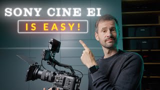 You will UNDERSTAND Sony's Cine EI after this video