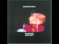 Joni Mitchell - In France they kiss on main street