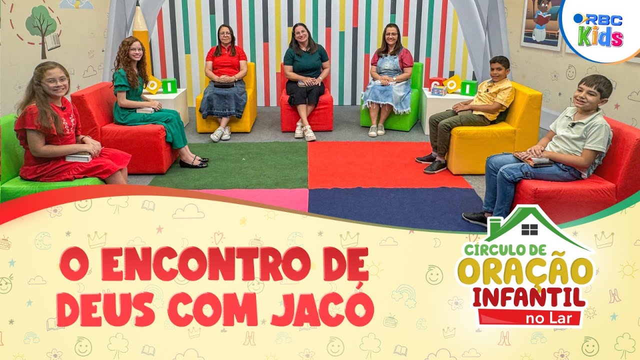 O encontro de Deus com Jacó | Círculo de Oração Infantil