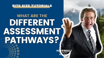 What are the Different Assessment Pathways? ( TAE40116 / TAE40122 )