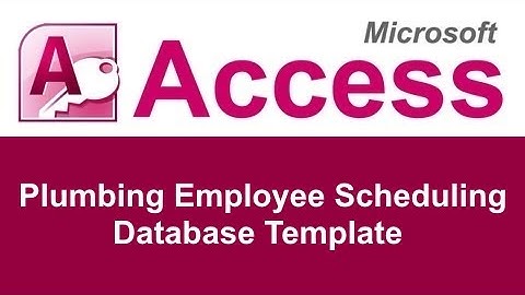 Microsoft Access Plumbing Employee Shift Scheduling Database Template