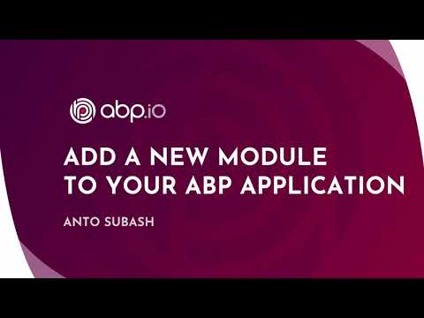 ABP Framework - Add a New Module to Your ABP Application