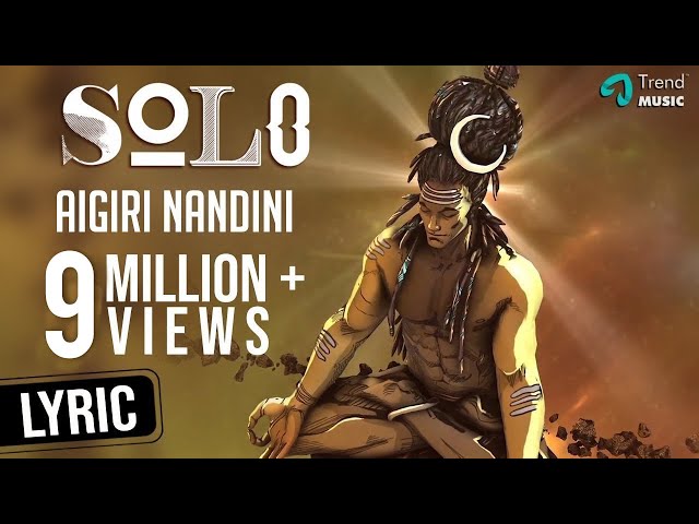 Aigiri Nandini - Lyric Video | Solo |  Dulquer Salmaan, Bejoy Nambiar | TrendMusic class=