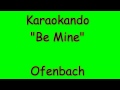 Karaoke Internazionale - Be mine - Ofenbach ( Lyrics )