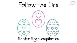 Follow the Line: Easter Egg Heart Compilation | Fine Motor Activity for Kids