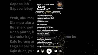Kasih Abaaba  liriklagu lirik s kasihabaaba naykilla tenxi djviral shorts fyp