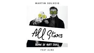 Martin Solveig All Stars Ft ALMA Matt Doyll Remix Radio Edit Martin Solveig All Stars Ft ALMA Matt Doyll Remix Radio Edit